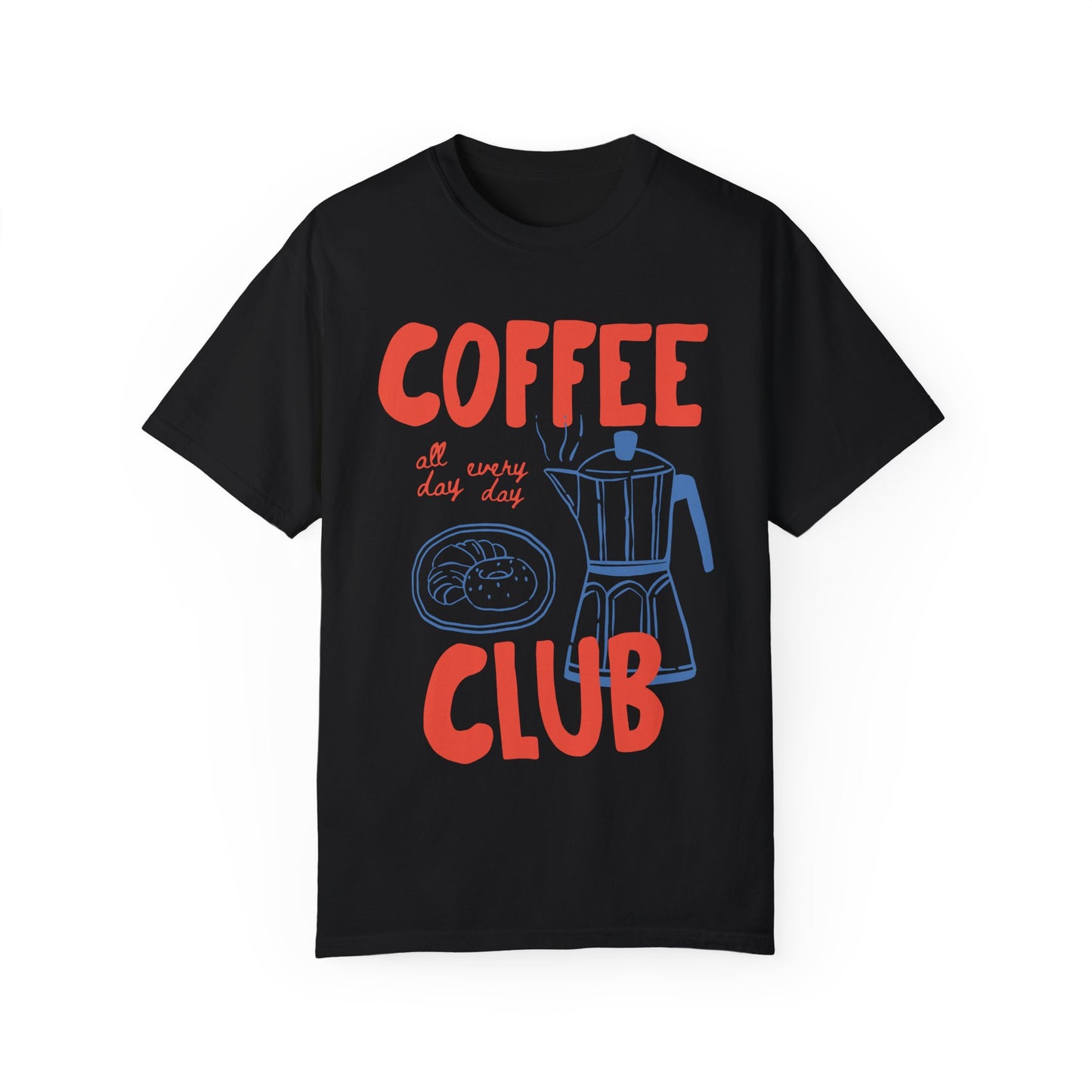Coffee Club Comfort Color Tee