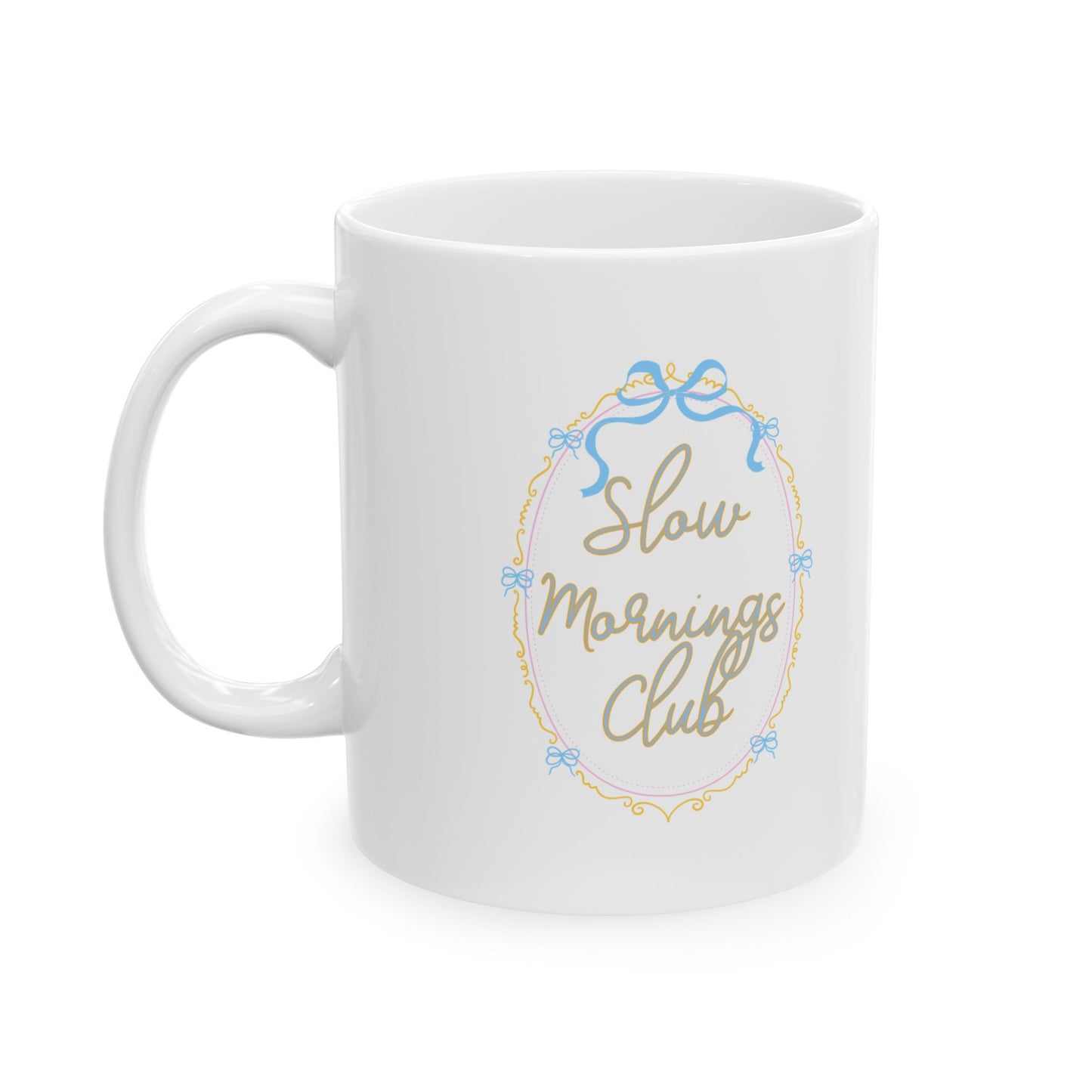 Slow Morning mug