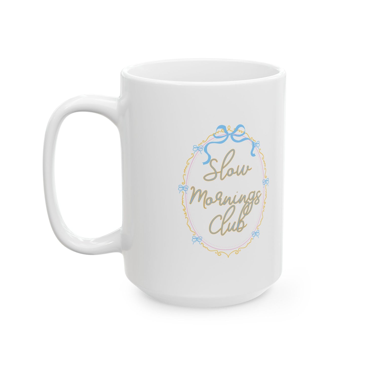 Slow Morning mug
