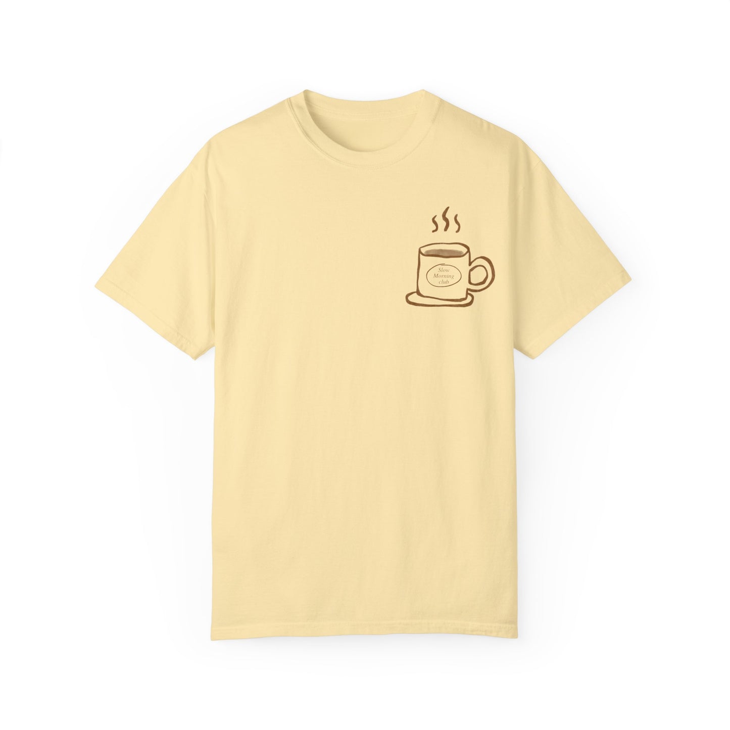 slow morning club comfort colors tee
