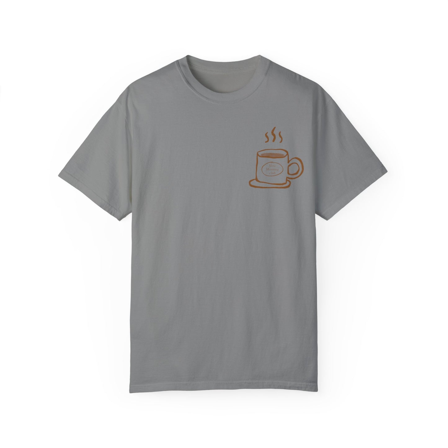 slow morning club comfort colors tee