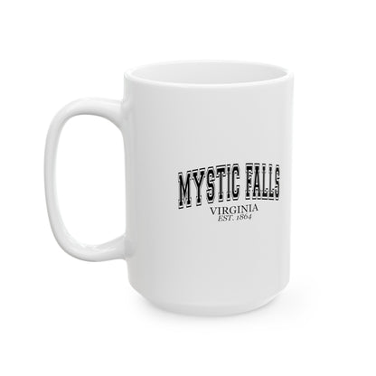 Ceramic Mug, (11oz, 15oz) - Mystic Falls