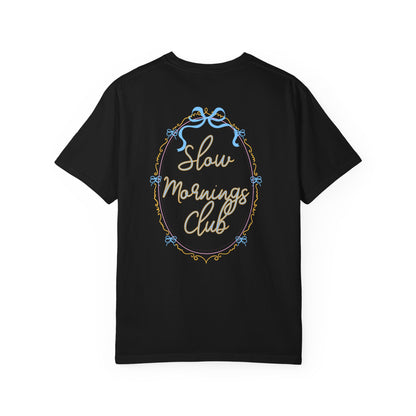Slow Mornings Club Tee