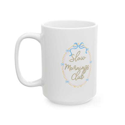 Slow Morning mug