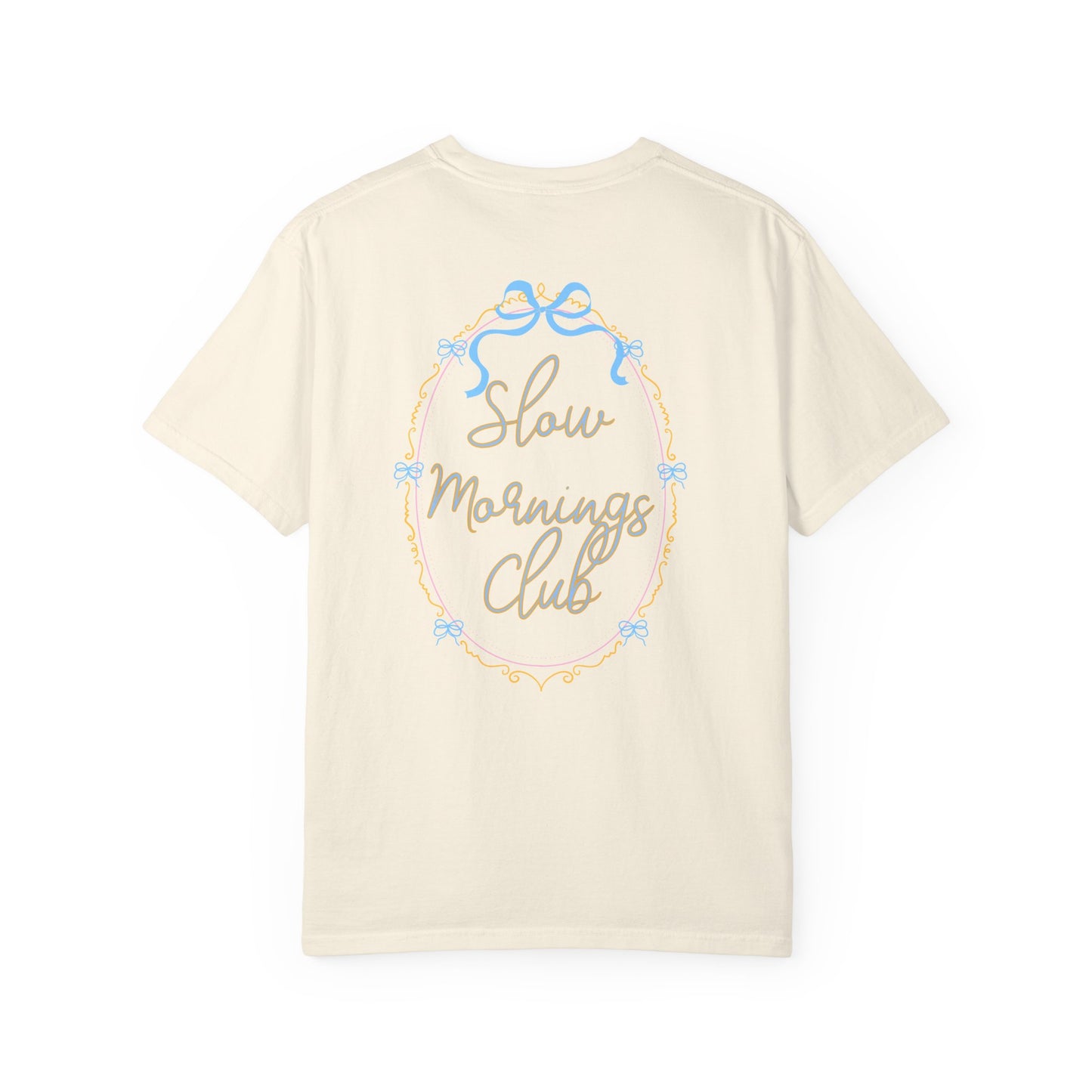 Slow Mornings Club Tee