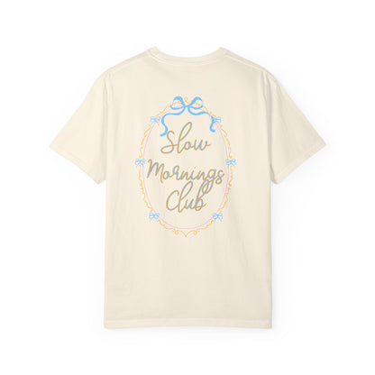 Slow Mornings Club Tee